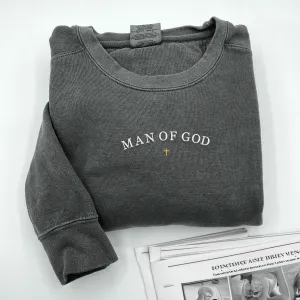 Comfort Color® Embroidered Man of God Sweatshirt