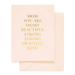 Mom You Are Greeting Card